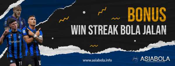 Bonus Win Streak Bola Jalan