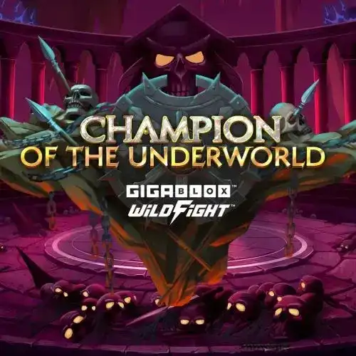 Champion of the Underworld Gigablox Wild Fight