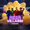 Neon Villains Doublemax