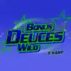 Bonus Deuces Wild 5 Hand