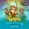 Triple Monkey