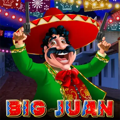 Big Juan™